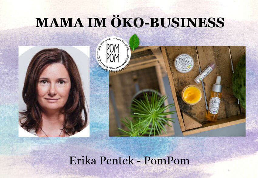 Erika pentek, Mama im Ã–ko-Business